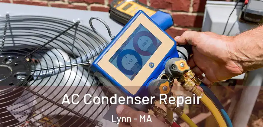  AC Condenser Repair Lynn - MA