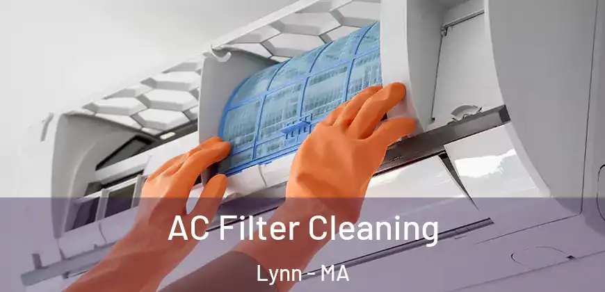  AC Filter Cleaning Lynn - MA