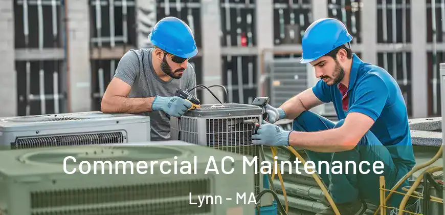  Commercial AC Maintenance Lynn - MA