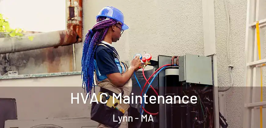  HVAC Maintenance Lynn - MA